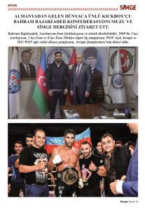 ALMANYADAN GELEN DÜNYACA ÜNLÜ KICKBOX’ÇU BAHRAM RAJABZADEH KONFEDERASYONUMUZU VE SİMGE DERGİMİZİ ZİYARET ETTİ.